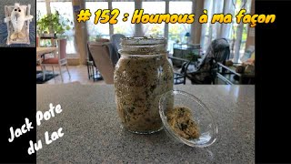 152  Houmous à ma façon [upl. by Inoy]