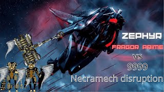 warframe  zephyr amp fragor prime vs 9999  tornado master  SP level cap disruption necramech [upl. by Love]