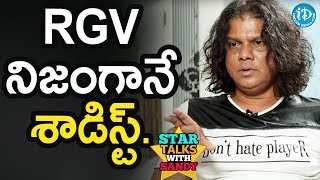 RGV Is A Sadist  Rakesh Master  Star Talks With Sandy [upl. by Fields527]