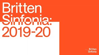 Britten Sinfonia Season Trailer 201920 [upl. by Knuth]