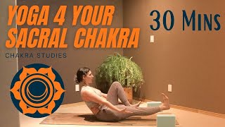 Chakra Studies Sacral Chakra Yoga Flow 30 Mins [upl. by Akihdar]