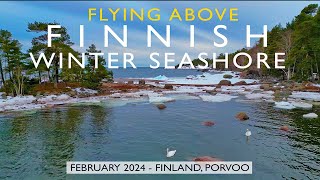 Finnish Nature Flying above Varlaxudden Seashore Porvoo February 2024 4K slowtv [upl. by Mar]