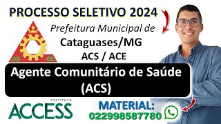 PROCESSO SELETIVO 2024 PREFEITURA MUNICIPAL DE CATAGUASES  MG  Agente Comunitário de Saúde ACS [upl. by Ynej]