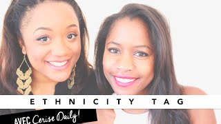 TAG  Ethnicity Tag avec Cerise Daily 🍒 [upl. by Gwynne]