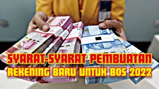 SYARAT PEMBUATAN REKENING BOS REGULER TAHUN 2022 [upl. by Merc]