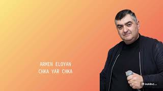 ARMEN ELOYAN CHKA YAR CHKA COVER [upl. by Llehcear]