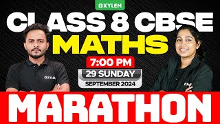 Class 8 CBSE  Mathematics  Marathon  Xylem Class 8 CBSE [upl. by Chaffinch]