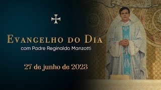 EVANGELHO DO DIA  27062023  Mt 761214 PadreManzottiOficial [upl. by Easlehc45]