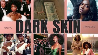 Pretty Privileged Dark Skinned Women Actually Exists [upl. by Nevah]