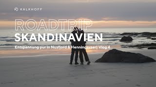 Entspannung pur in Nusfjord amp Henningsvaer  Roadtrip Skandinavien Vlog 4  Kalkhoff [upl. by Suiramed]