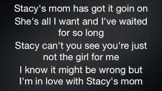 Stacys mom lyrics [upl. by Agrippina]