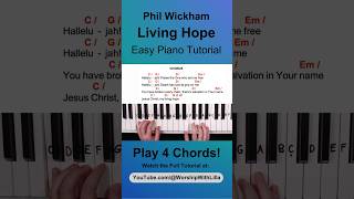 Living Hope Easy Piano Tutorial [upl. by Ahseenak]