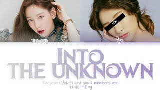 Taeyeon 김태연  Into The Unknown Karaoke ver 2 members ver HanRomEng [upl. by Sloatman]