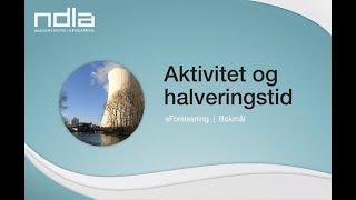 Radioaktivitet og halveringstid [upl. by Eidnas]