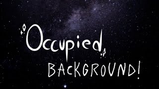 Occupied MemeBACKGROUNDread desc [upl. by Lledroc32]