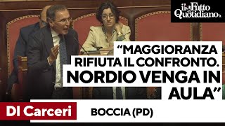 Dl Carceri Boccia Pd alla maggioranza quotAbbiate il coraggio di confrontarvi state scappandoquot [upl. by Lilllie]