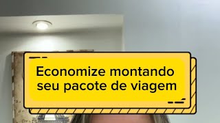 Economize montando seu pacote de viagem [upl. by Jarek]