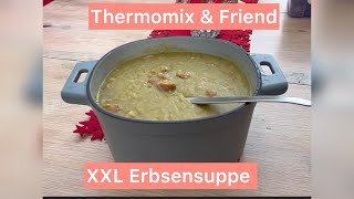 XXL Erbsensuppe Thermomix amp Friend [upl. by Aneehta]