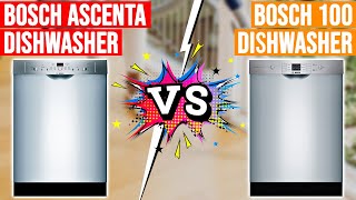 Bosch Ascenta vs Bosch 100 Dishwasher – Key Differences You Need To Know Which One Is Best [upl. by Vivianne438]