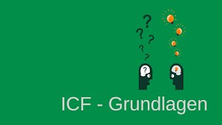 ICF  Grundlagen [upl. by Leticia]