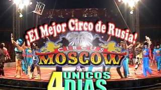 El Circo Internacional Ruso de Moscú [upl. by Karla256]