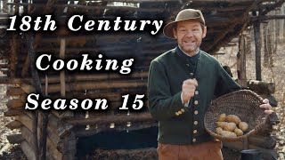 Cooking Marathon  18th Century Cooking Season 15 [upl. by Odlanar]