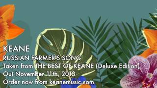 Keane  Russian Farmers Song Official audio [upl. by Grosmark32]