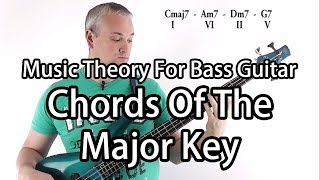 Music Theory For Bass Guitar  Chords in the Major Key [upl. by Friedly]