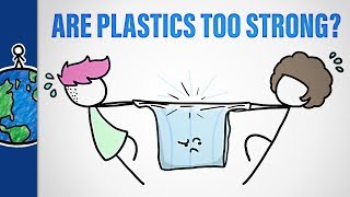 Are Plastics Too Strong [upl. by Atter]