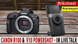 Canon R100 amp PowerShot V10 wie gut sind die neuen Kameras wirklich Wo ist die Zielgruppe [upl. by Annehsat]