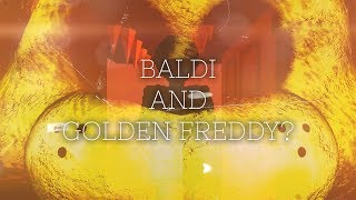 Baldi and Golden Freddy in the same game  Arthurs Nightmare  RyderTheSpider [upl. by Jacoby]