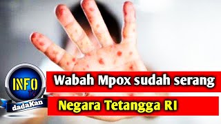 Wabah Mpox Mematikan  Thailand Jadi Tempat Kasus Pertama di Asia [upl. by Khan625]