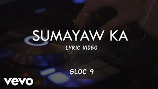 Upuan  Gloc9 Lyrics [upl. by Nytram]