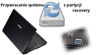 Przywracanie systemu z partycji RECOVERY Asus X56V [upl. by Mandie]