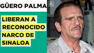 Liberan a quotGüero Palmaquot recocido narcotraficante y antiguo líder del Cártel de Sinaloa [upl. by Kezer357]