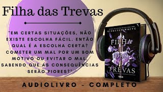 Filha das Trevas 1 AUDIOBOOK  AUDIOLIVRO  CAPÍTULO 1a 11 [upl. by Catt]