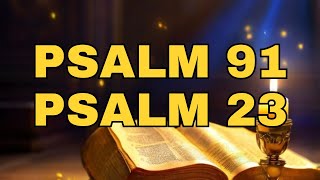 Psalm 91 and Psalm 23 The Two Most Powerful Prayers in Sacred Scripture psalms psalm91 [upl. by Pathe]