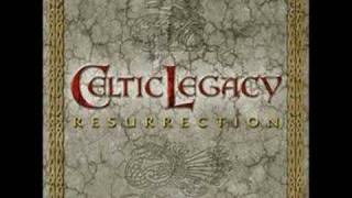 Celtic Legacy  Resurrection [upl. by Yremogtnom]