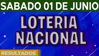 Resultado del sorteo EXTRAORDINARIO Loteria Nacional del Sábado 1 de Junio del 2024 [upl. by Ellebanna]