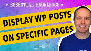 How To Get WordPress Posts To Page  Displaying Posts On A Page  WP Learning Lab [upl. by Hadrian]