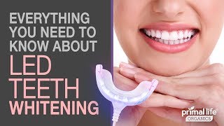 Everything YOU NEED TO KNOW About LED Teeth Whitening [upl. by Nosreh101]