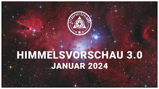 Himmelsvorschau für Astrofotografen Januar 2024  Quiz Auflösung und Ziehung der Gewinner [upl. by Mou]