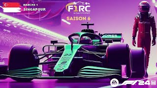 PC F1RC BY FcT SAISON 6  MANCHE 1 GP DE SINGAPOUR  F1 24 [upl. by Aehtna]