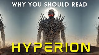 Why Hyperion by Dan Simmons is a MUST READ Masterpiece Spoiler Free Review [upl. by Fulvi]