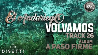 El Andariego  Volvamos  Música Popular [upl. by Nazar]