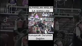 Alparslan Arslanın ilk sorgu anı gundemxyz [upl. by Seaton]