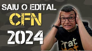 SAIU O EDITAL DO CFN 20242025 FUZILEIROS NAVAIS  VAGAS ESSE ANO E MUDANÃ‡AS EM MATEMÃTICA [upl. by Linders]