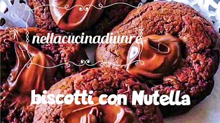 biscotti Nutellasolo 3 ingredienti [upl. by Ecissej]