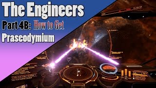 Elite Dangerous  Engineers  Part 4B How to Get Praseodymium [upl. by Konyn]