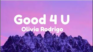 Olivia Rodrigo  good 4 u Lyrics [upl. by Rhiamon]